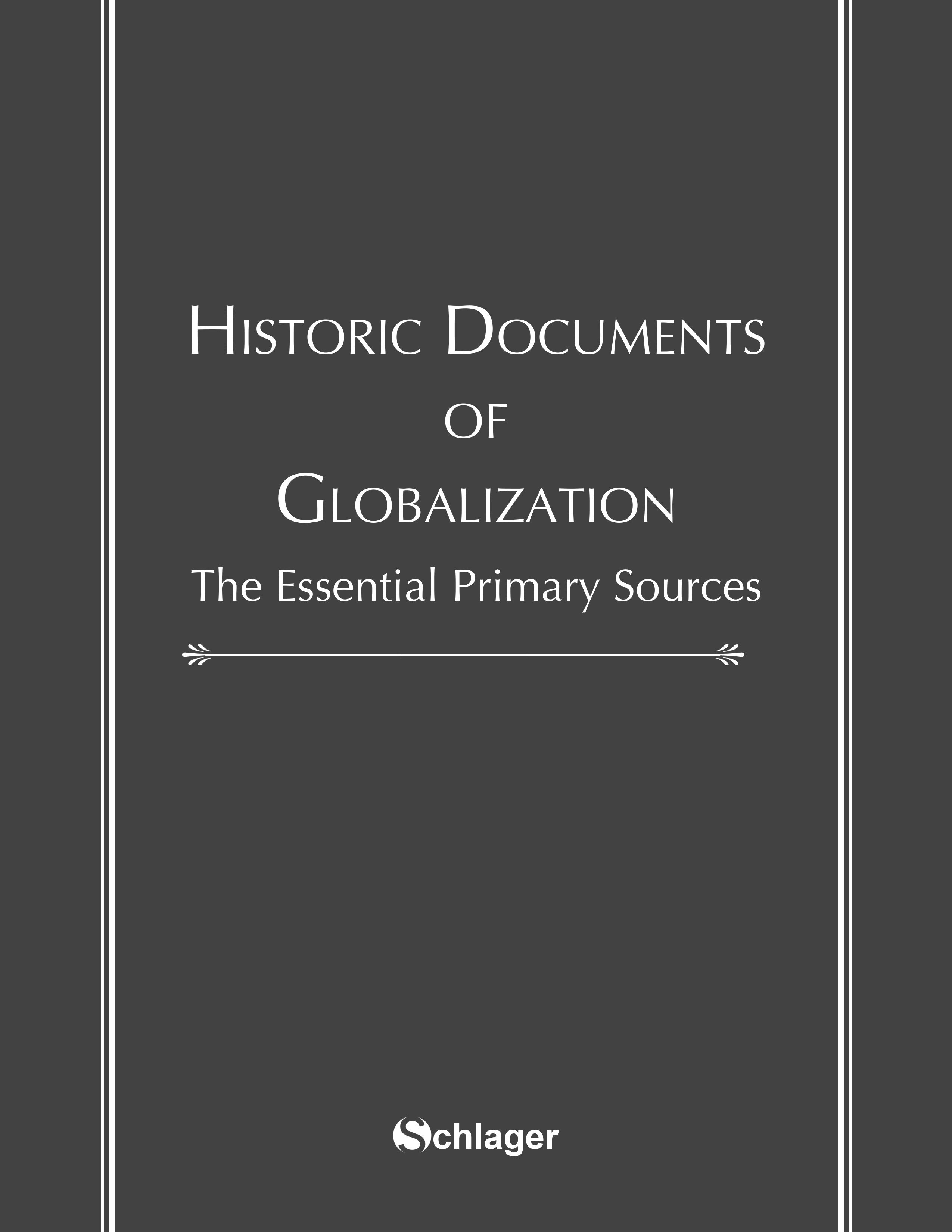 Historic Documents of Globalization - Schlager Group Inc